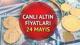 ALTIN FİYATLARI SON DAKİKA 24 MAYIS 2025 (ALIŞ-SATIŞ) || Bugün gram altın, tam altın, Cumhuriyet altını, çeyrek altın ne kadar, ka