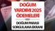 DOĞUM YARDIMI 2025 ÖDEMESİ SORGULAMA EKRANI || Doğum yardımı yattı mı, ne zaman yatacak? 5000 TL doğum parası bugün mü ödenecek? İ