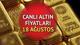 GÜNCEL ALTIN FİYATLARI CANLI TAKİP 18 AĞUSTOS 2025 (ALIŞ-SATIŞ)|| Yeni haftada Gram altın, Ons altın, Cumhuriyet altını, tam altın
