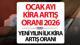 Kira artış zammı 2026 Ocak hesaplamaları TÜİK verileri öncesi başladı. Gözler 5 Ocak'ta açıklanacak olan enflasyon oranlarına çevrilirken, kira artış oranı ne kadar? sorusu da kiracılar ve ev sahiplerinin gündemine geldi. Ocak ayı kira zammı 2026 yılının başlamasıyla birlikte merak ediliyor. Ev sahipleri ve kiracıları yakından ilgilendiren bu zam oranı için gözler TÜİK tarafından açıklanacak enflasyon rakamlarına çevrildi. 2025 yılı boyunca enflasyonla mücadele kapsamında şekillenen ekonomik ta