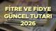 FİTRE MİKTARI 2026 (1 GÜNLÜK - KİŞİ BAŞI GÜNCEL TUTAR) || Bu yıl fitre tutarı ne kadar, aylık fidye kaç TL oldu? Diyanet açıkladı!
