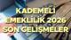 KADEMELİ (ERKEN) EMEKLİLİK SİSTEMİ SON DURUM GELİŞMELERİ - NİSAN 2026 || Kademeli emeklilik çıkacak mı, ne zaman çıkacak, erken em