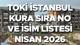 TOKİ İSTANBUL KURA SIRA NUMARASI VE ÇEKİLİŞE KATILACAKLAR PDF LİSTESİ 2026 || İstanbul TOKİ başvurusu kabul edilenler ve reddedile