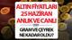 25 Haziran altın fiyatları ne kadar? yatırımcılar tarafından takip ediliyor. Bugün altın fiyatları gram altın, çeyrek altın, yarım altın ve tam altın 25 Haziran 2026 Perşembe günü Kapalıçarşı'da anlık ve canlı ekonomi grafiklerinde takip ediliyor. Altın fiyatları, küresel piyasalardaki dalgalanmalar, jeopolitik riskler, dolar endeksinin güçlenmesi ve Fed'in olası faiz artırımına yönelik beklentiler nedeniyle sert düşüşler yaşadı. Yatırımım Trader CEO'su Candaş Atalay, kısa vadede baskı altında k