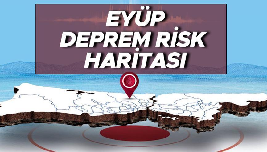Eyüp deprem bölgesi mi, fay hattı geçiyor mu Eyüp deprem risk raporu yayınlandı Eyüp deprem bölgesi mi, fay hattı geçiyor mu Eyüp deprem risk raporu yayınlandı