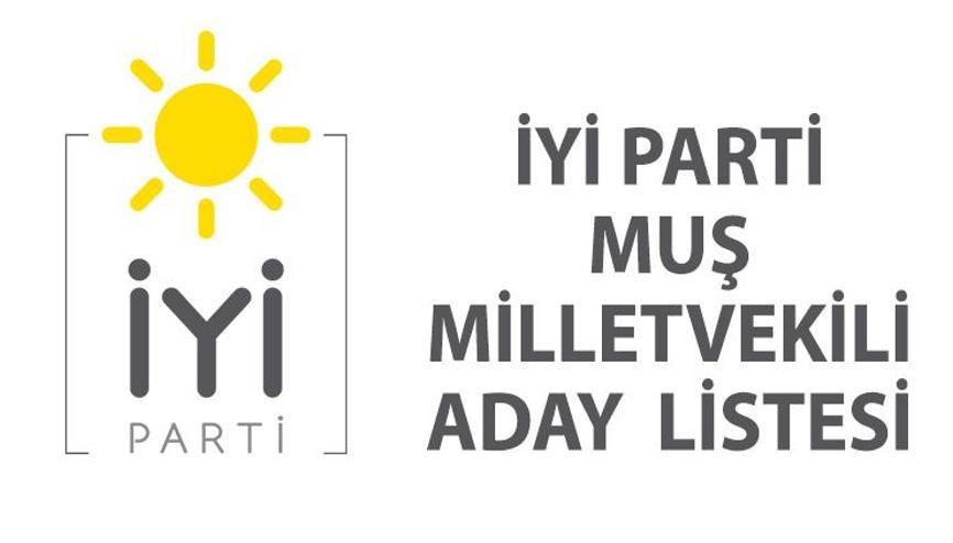 İYİ Parti Muş milletvekili aday listesi: İYİ Parti Muş milletvekili adayları kimler oldu İşte, listede yer alan isimler İYİ Parti Muş milletvekili aday listesi: İYİ Parti Muş milletvekili adayları kimler oldu İşte, listede yer alan isimler