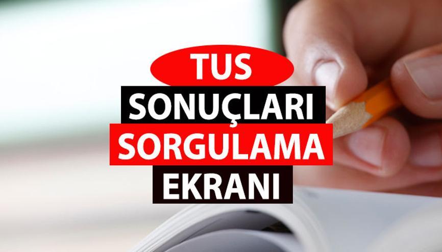 TUS SONUÇLARI SORGULAMA EKRANI | TUS 2023 sınav sonuçları açıklandı İşte www.osym.gov.tr ile sonuç ekranı