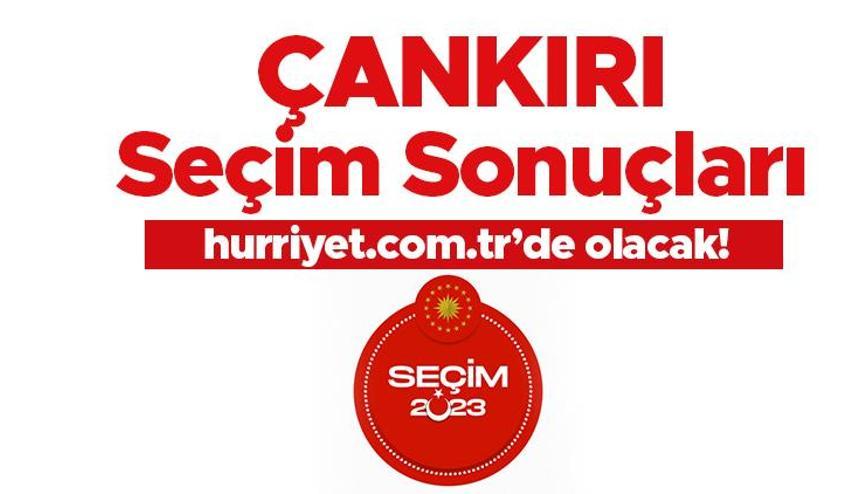 ÇANKIRI 2. TUR SEÇİM SONUÇLARI 2023 - 28 Mayıs ikinci tur Türkiye Cumhurbaşkanlığı Seçimi Çankırı İlçe İlçe oy sonucu ve oy oranları ÇANKIRI 2. TUR SEÇİM SONUÇLARI 2023 - 28 Mayıs ikinci tur Türkiye Cumhurbaşkanlığı Seçimi Çankırı İlçe İlçe oy sonucu ve oy oranları