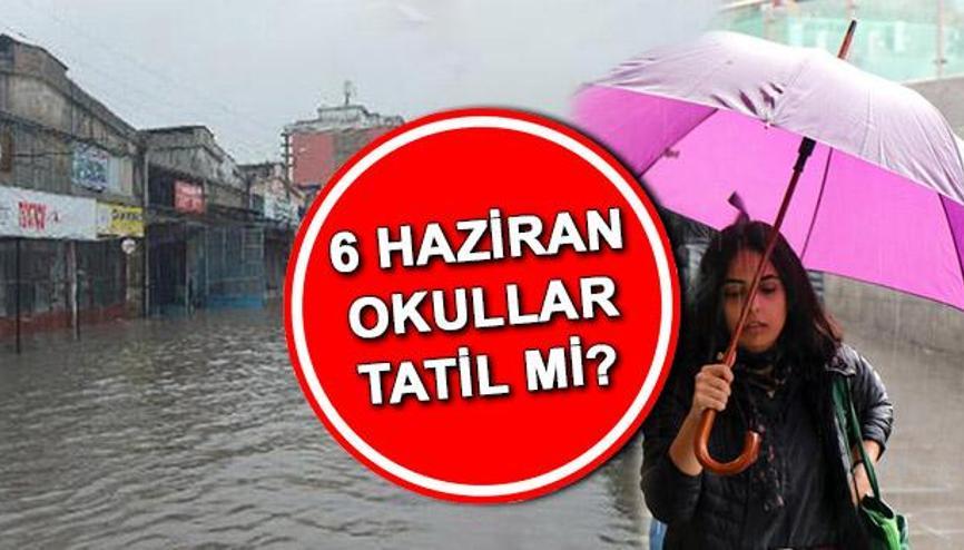 BUGÜN OKULLAR TATİL Mİ Samsun, Sinop, Kastamonu, Ordu, Tokatta okul var mı, tatil edildi mi 6 Haziran hangi illerde okullar tatil edildi Valilikten son dakika tatil açıklaması BUGÜN OKULLAR TATİL Mİ Samsun, Sinop, Kastamonu, Ordu, Tokatta okul var mı, tatil edildi mi 6 Haziran hangi illerde okullar tatil edildi Valilikten son dakika tatil açıklaması