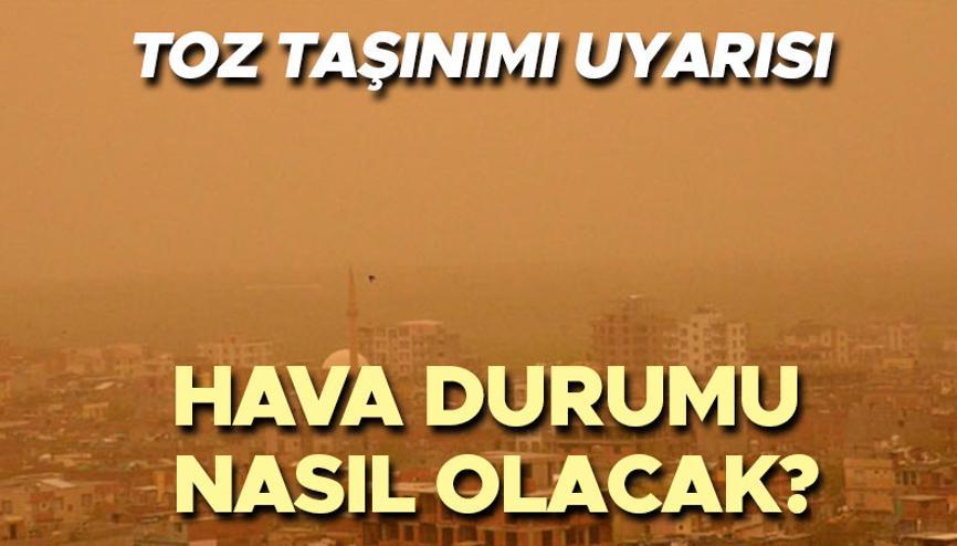 Hafta sonu hava nasıl olacak Meteoroloji il il hava durumu tahminlerini yayınladı... Bugün (18 Mayıs) yağmur yağacak mı Toz taşınımı uyarısı