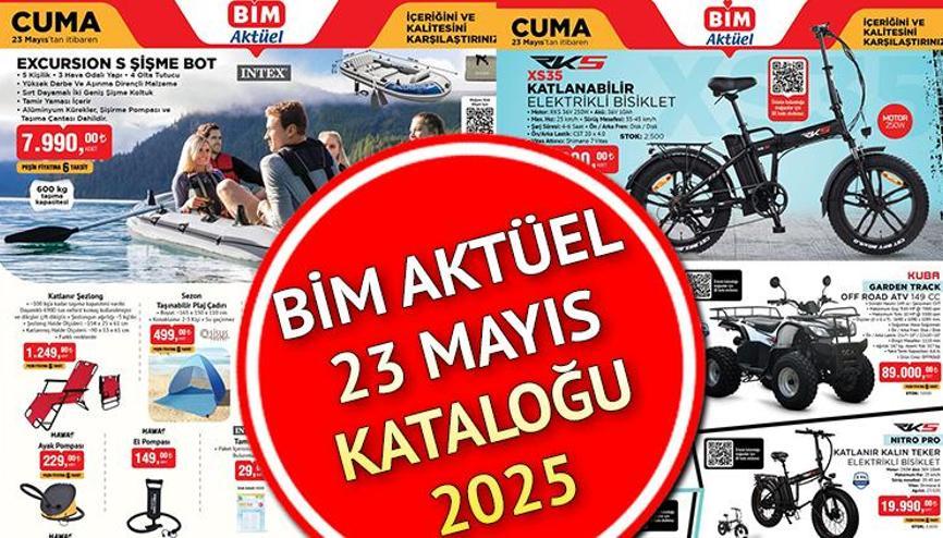 YENİ BİM AKTÜEL 23 MAYIS 2025 KATALOĞU- İNDİRİMLİ ÜRÜNLER || Bimde bu hafta cuma neler var Bim aktüel ürünler 23 Mayıs Şişme Bot, Katlanabilir Elektrikli Bisiklet, Elektrikli Scooter getiriyor YENİ BİM AKTÜEL 23 MAYIS 2025 KATALOĞU- İNDİRİMLİ ÜRÜNLER || Bimde bu hafta cuma neler var Bim aktüel ürünler 23 Mayıs Şişme Bot, Katlanabilir Elektrikli Bisiklet, Elektrikli Scooter getiriyor