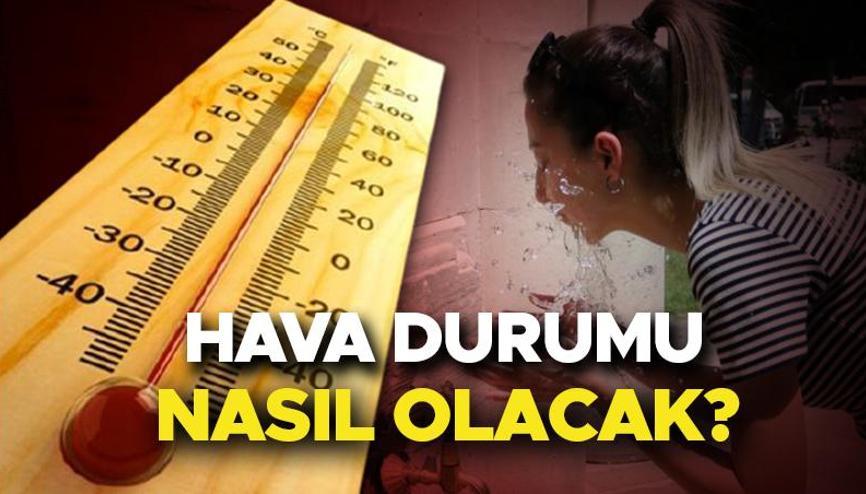Son dakika hava durumu tahminleri il il | Bugün (22 Mayıs) hava nasıl olacak İstanbulda yağmur yağacak mı Meteoroloji duyurdu: Sıcaklıklar yükseliyor Son dakika hava durumu tahminleri il il | Bugün (22 Mayıs) hava nasıl olacak İstanbulda yağmur yağacak mı Meteoroloji duyurdu: Sıcaklıklar yükseliyor