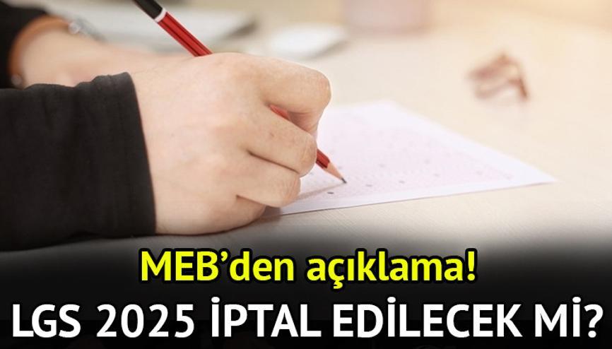 LGS 2025 iptal mi oldu, iptal olacak mı ‘Şaibe’ ve ‘usulsüzlük’ iddialarına MEB’den ve Bakan Tekinden yanıt Suç duyurusunda bulunuldu LGS 2025 iptal mi oldu, iptal olacak mı ‘Şaibe’ ve ‘usulsüzlük’ iddialarına MEB’den ve Bakan Tekinden yanıt Suç duyurusunda bulunuldu
