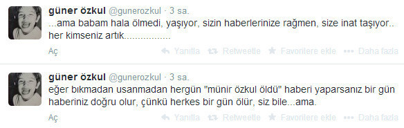 Bir gün haberiniz doğru olur çünkü...