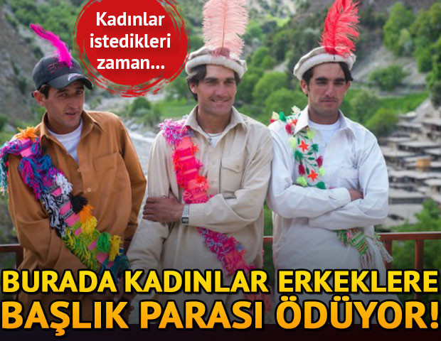 Burada kadınlar erkeklere başlık parası ödüyor