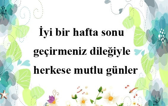 Hafta sonu mesajları - 2019un en eğlenceli ve komik hafta sonu mesajları