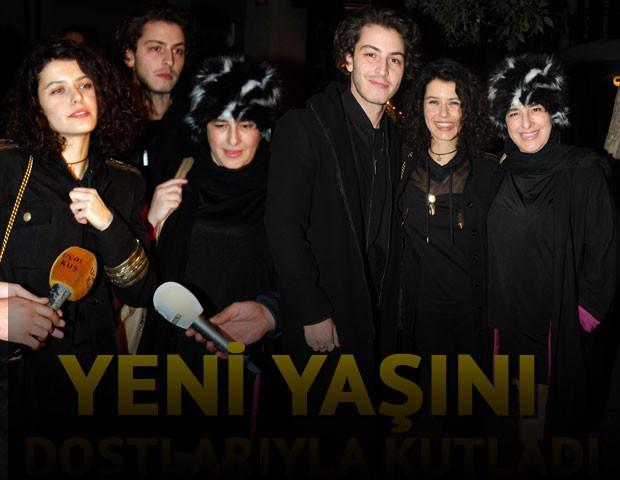 Yeni yaşını dostlarıyla kutladı