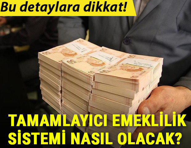 Tamamlayıcı emeklilik sistemi nasıl olacak Kimler yararlanacak, işte tüm detaylar...
