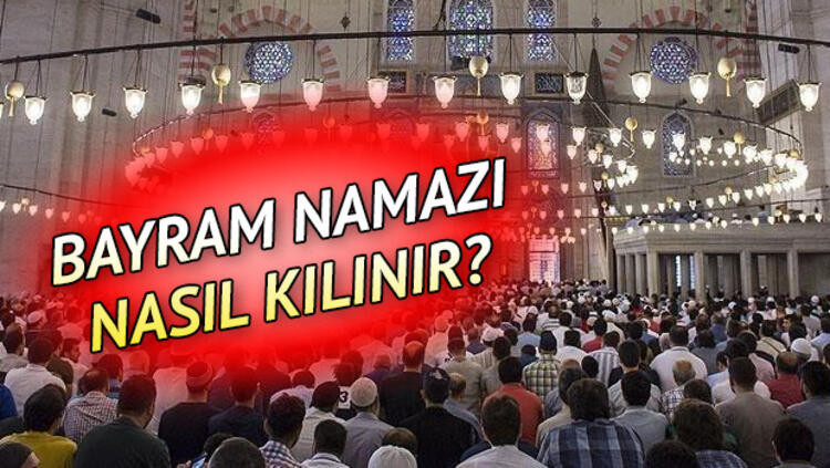Bayram namazı saat kaçta kılınacak 2020 İstanbul, Ankara, İzmir, Bursa, Adana, Kayseri ve tüm illerin 2020 bayram namazı saatleri