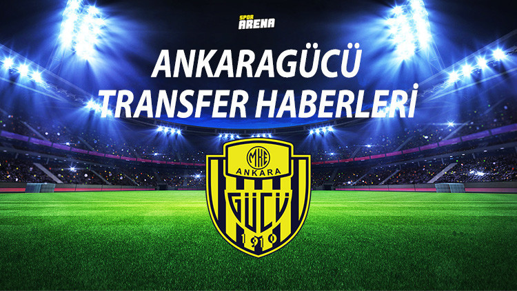 ANKARAGÜCÜ TRANSFER HABERLERİ