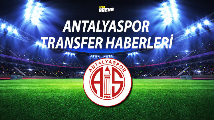 ANTALYASPOR TRANSFER HABERLERİ