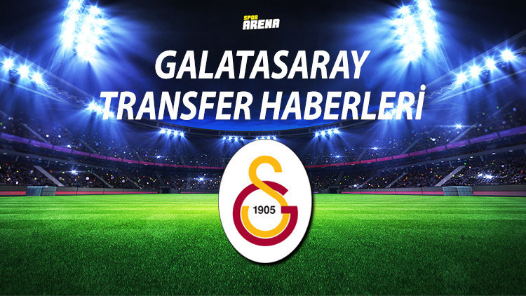 GALATASARAY TRANSFER HABERLERİ