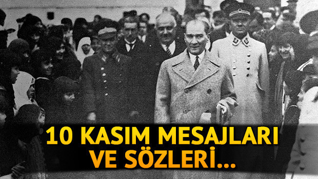 10 Kasım mesajları ve sözleri En anlamlı 10 Kasım Atatürk’ü Anma Günü mesajları için seçenekler 10 Kasım mesajları ve sözleri En anlamlı 10 Kasım Atatürk’ü Anma Günü mesajları için seçenekler