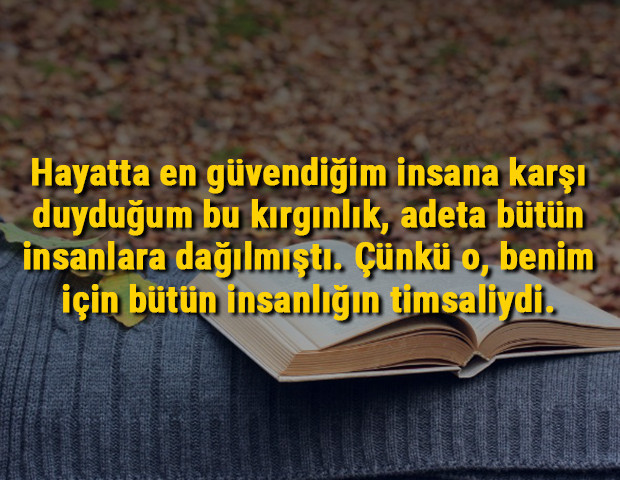 Sabahattin Ali sözleri - Sebahattin Alinin en güzel resimli, kısa, uzun, anlamlı olan aşk ve sevda sözleri