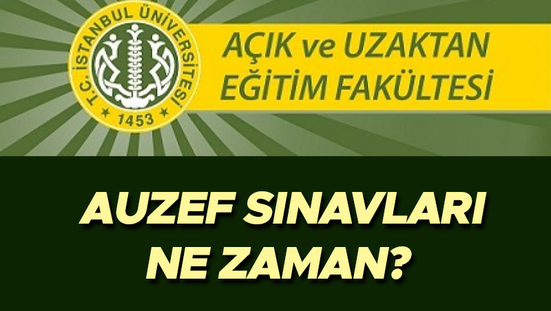 AUZEF bütünleme sınavları ne zaman, hangi tarihte İşte İÜ AUZEF Telafi Sınavı (Bütünleme) takvimi AUZEF bütünleme sınavları ne zaman, hangi tarihte İşte İÜ AUZEF Telafi Sınavı (Bütünleme) takvimi