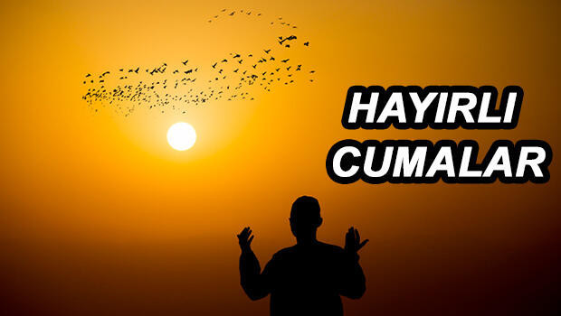 CUMA MESAJLARI RESİMLİ ANLAMLI 2022: 30 Eylüle özel en güzel, dualı, ayetli, farklı, uzun-kısa, sözlü ve yeni cuma mesajları (sözleri) ile Hayırlı Cumalar dileyin...