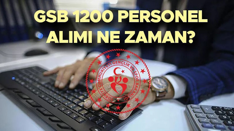 GSB PERSONEL ALIMI BAŞVURULARI BAŞLADI: GSB personel alımı başvurusu nasıl, nereden yapılır İşte, son tarih... GSB PERSONEL ALIMI BAŞVURULARI BAŞLADI: GSB personel alımı başvurusu nasıl, nereden yapılır İşte, son tarih...