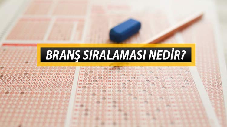 KPSS branş sıralaması nedir Branş bazında sıralama ne işe yarar KPSS branş sıralaması nedir Branş bazında sıralama ne işe yarar