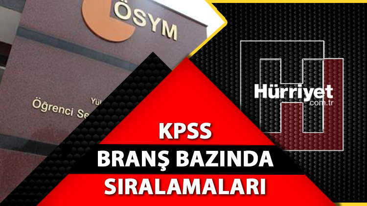 KPSS branş sıralaması açıklandı mı Branş sıralamaları tercihler için kritik öneme sahip olacak KPSS branş sıralaması açıklandı mı Branş sıralamaları tercihler için kritik öneme sahip olacak