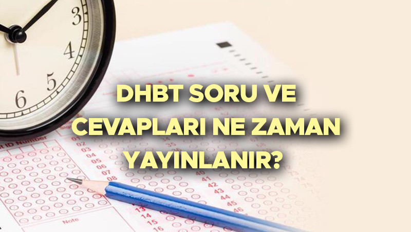 KPSS DHBT SORU VE CEVAPLARI: ÖSYM, 2022 DHBT (Din Hizmetleri Alan Bilgisi) soru ve cevap anahtarı yayınlandı KPSS DHBT SORU VE CEVAPLARI: ÖSYM, 2022 DHBT (Din Hizmetleri Alan Bilgisi) soru ve cevap anahtarı yayınlandı
