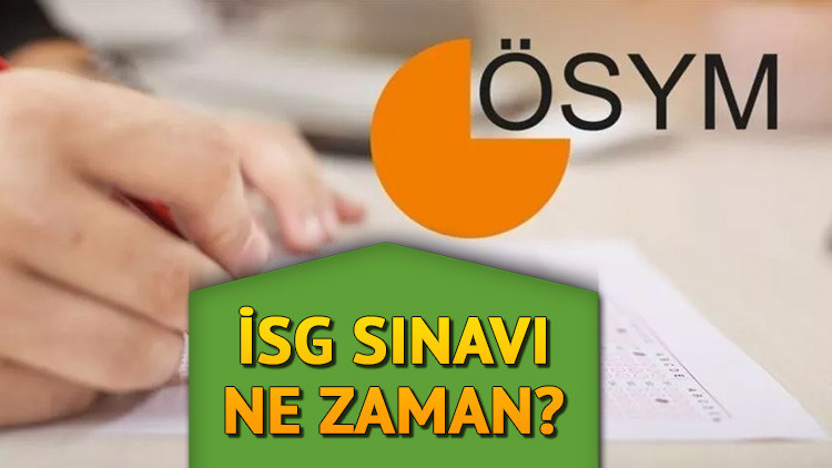 İSG sınavı ne zaman yapılacak 2023 İSG sınavı geç başvuru hangi gün İşte ÖSYM sınav takvimi İSG sınavı ne zaman yapılacak 2023 İSG sınavı geç başvuru hangi gün İşte ÖSYM sınav takvimi