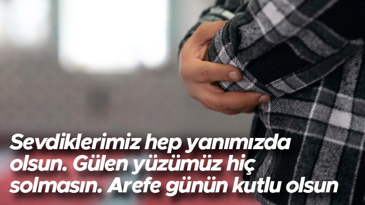 AREFE GÜNÜ SÖZLERİ