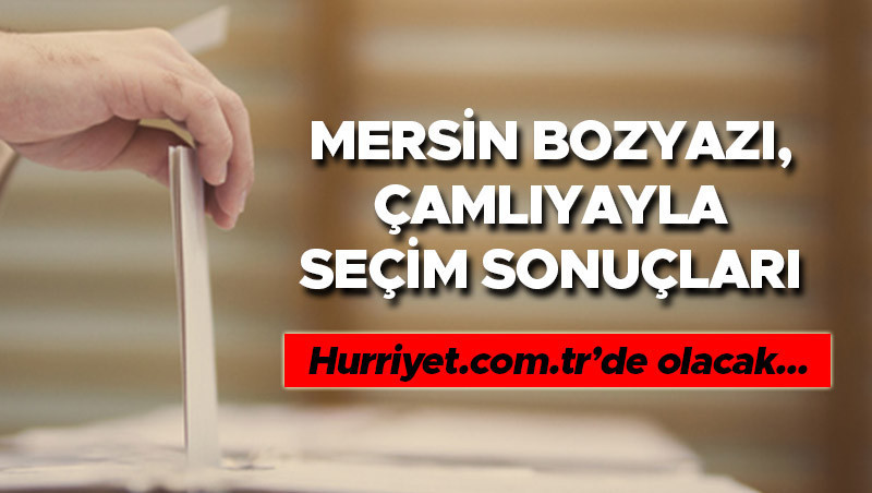 Mersin Bozyazı, Çamlıyayla Cumhurbaşkanlığı 28 Mayıs (2.tur) 2023 seçim sonuçları Hürriyet.com.tr'de olacak
