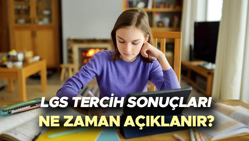 LGS TERCİH SONUÇLARI AÇIKLANDI MI, NE ZAMAN AÇIKLANACAK || LGS tercih (yerleştirme) sonuçları hangi tarihte belli olacak LGS tercihleri için kritik gün... MEB LGS tercih ekranı ve sonuç tarihi LGS TERCİH SONUÇLARI AÇIKLANDI MI, NE ZAMAN AÇIKLANACAK || LGS tercih (yerleştirme) sonuçları hangi tarihte belli olacak LGS tercihleri için kritik gün... MEB LGS tercih ekranı ve sonuç tarihi
