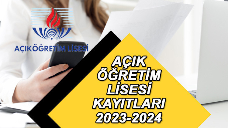 AÖL KAYIT TARİHLERİ 2023-2024: AÖL lise kayıtları ne zaman başlayacak AÖL kayıt yenileme tarihi belli oldu mu, nasıl yapılır