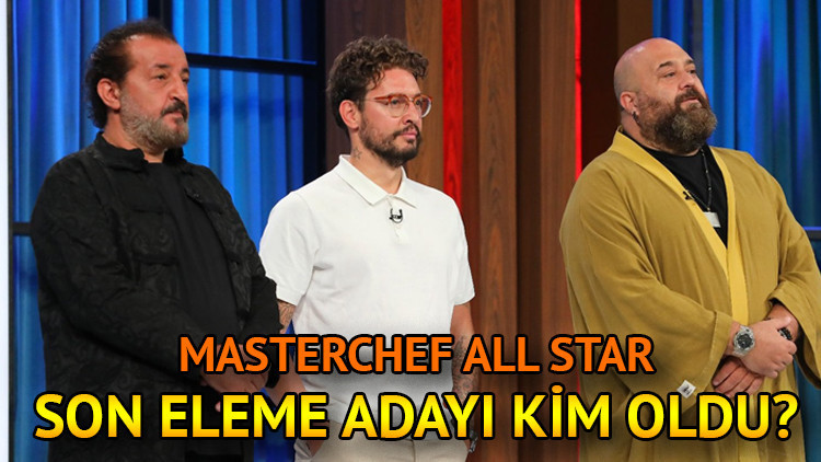 MASTERCHEF’TE DÜN SON ELEME ADAYI KİM OLDU 16 Eylül Cumartesi MasterChef All Star dokunulmazlığı kim kazandı İşte, eleme potasında yer alan isim