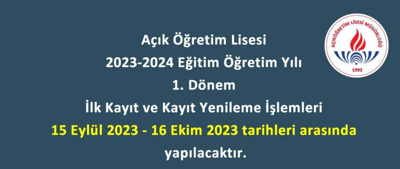 AÇIK ÖĞRETİM LİSE KAYITLARI NE ZAMAN AÇIK ÖĞRETİM LİSE KAYITLARI NE ZAMAN