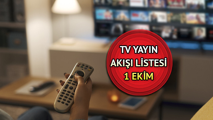Bu akşam televizyonda hangi diziler ve filmler var TV yayın akışı listesi 1 Ekim 2023 Pazar || İşte Kanal D, Show TV, ATV, Star TV, TRT1, Fox ve TV8 yayın akışı listesi Bu akşam televizyonda hangi diziler ve filmler var TV yayın akışı listesi 1 Ekim 2023 Pazar || İşte Kanal D, Show TV, ATV, Star TV, TRT1, Fox ve TV8 yayın akışı listesi