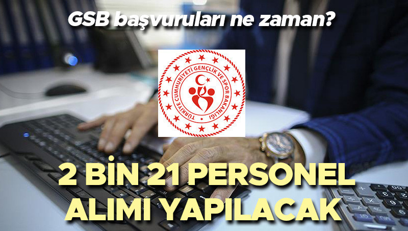 GSB 2 BİN 21 PERSONEL ALIMI SON DAKİKA | Gençlik ve Spor Bakanlığı (GSB) personel alımı ne zaman, başvuru şartları neler olacak Bakan  Bak kadro dağılımını duyurdu