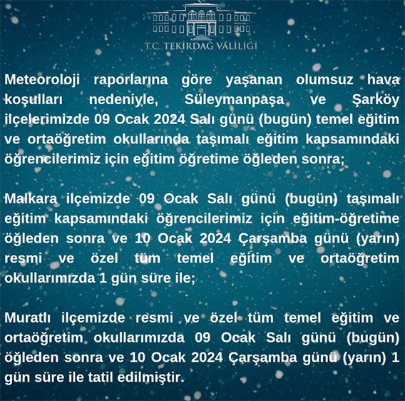 BUGÜN TEKİRDAĞDA OKULLAR TATİL Mİ 10 Ocak Çarşamba Tekirdağda okul var mı,  hangi ilçelerde okullar tatil Tekirdağ Valiliğinden açıklama