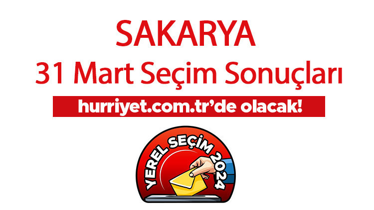 SAKARYA SEÇİM SONUÇLARI 2024 CANLI TAKİP || Sakarya 31 Mart belediye yerel seçim sonuçları ve oy oranları Hurriyet.com.tr seçim sayfasında olacak SAKARYA SEÇİM SONUÇLARI 2024 CANLI TAKİP || Sakarya 31 Mart belediye yerel seçim sonuçları ve oy oranları Hurriyet.com.tr seçim sayfasında olacak