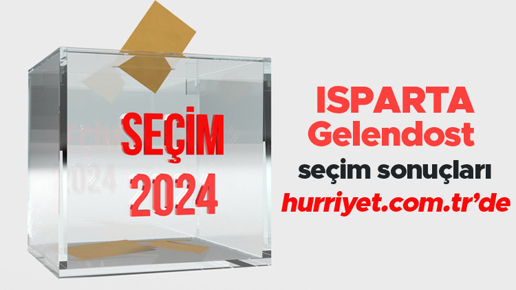 ISPARTA - Gelendost SEÇİM SONUÇLARI EKRANI 2024 | Isparta, Gelendost 31 Mart belediye yerel seçim sonuçları ve oy oranları Hurriyet.com.tr seçim sayfasında olacak