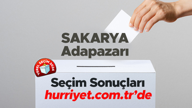 SAKARYA - Adapazarı SEÇİM SONUÇLARI EKRANI 2024 | Sakarya, Adapazarı 31 Mart belediye yerel seçim sonuçları ve oy oranları Hurriyet.com.tr seçim sayfasında olacak SAKARYA - Adapazarı SEÇİM SONUÇLARI EKRANI 2024 | Sakarya, Adapazarı 31 Mart belediye yerel seçim sonuçları ve oy oranları Hurriyet.com.tr seçim sayfasında olacak