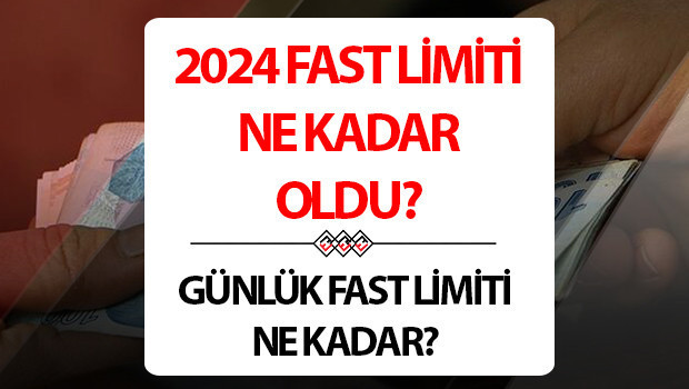 FAST limiti ne kadar 2024 yılı FAST limiti güncellendi.. İşte, günlük gönderim limiti FAST limiti ne kadar 2024 yılı FAST limiti güncellendi.. İşte, günlük gönderim limiti