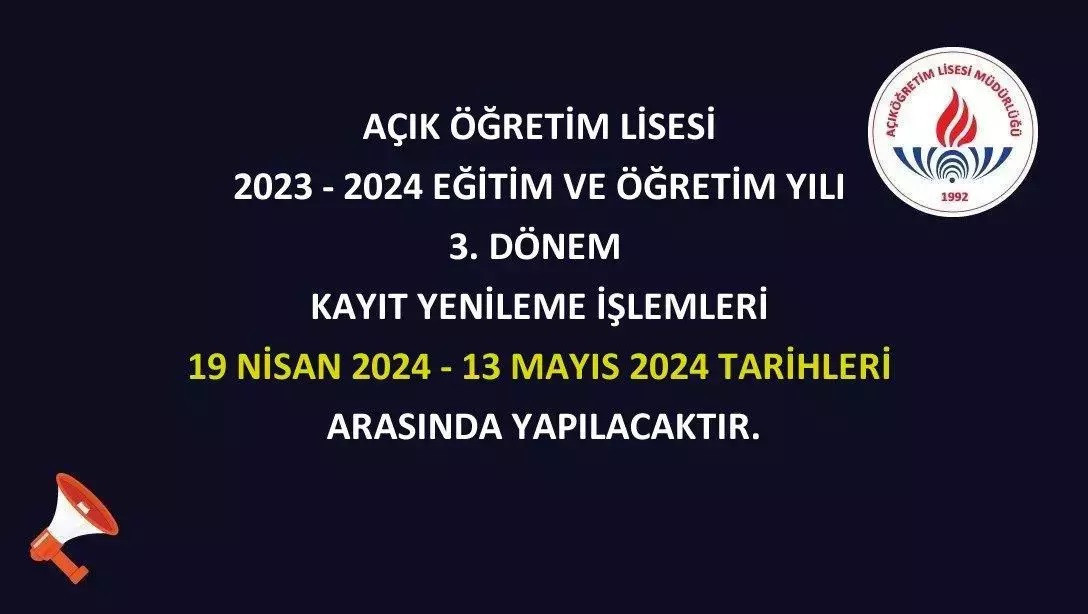 AÖL 3. DÖNEM KAYIT YENİLEME TARİHİ 2024 AÖL 3. DÖNEM KAYIT YENİLEME TARİHİ 2024