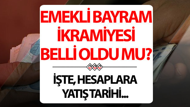 EMEKLİ BAYRAM İKRAMİYESİ ÖDEME TARİHİ 2024 | SSK, Bağkur emekli bayram ikramiyesi ne zaman, ayın kaçında yatacak Kurban Bayramı emekli ikramiyesi hesaplara ne zaman yatacak EMEKLİ BAYRAM İKRAMİYESİ ÖDEME TARİHİ 2024 | SSK, Bağkur emekli bayram ikramiyesi ne zaman, ayın kaçında yatacak Kurban Bayramı emekli ikramiyesi hesaplara ne zaman yatacak